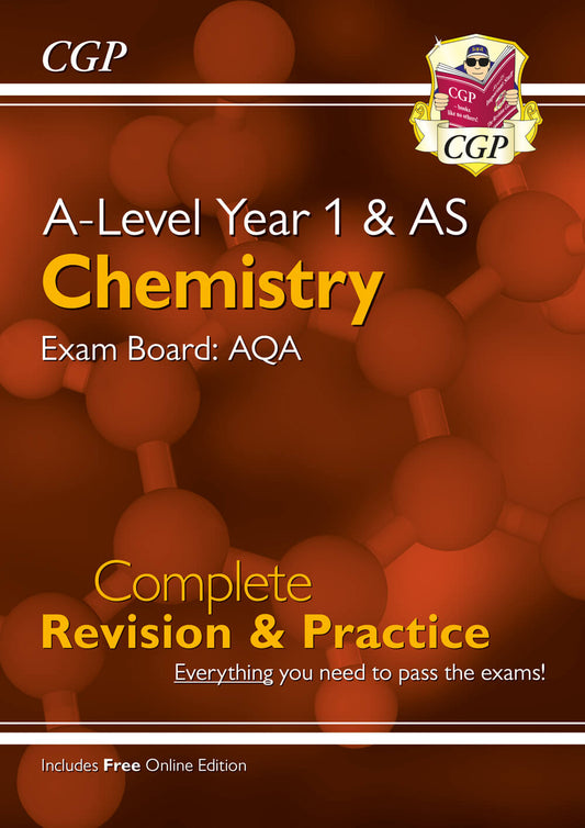 CGP A-Level Chemistry: AQA Year 1 & AS Complete Revision & Practice with Online Edition