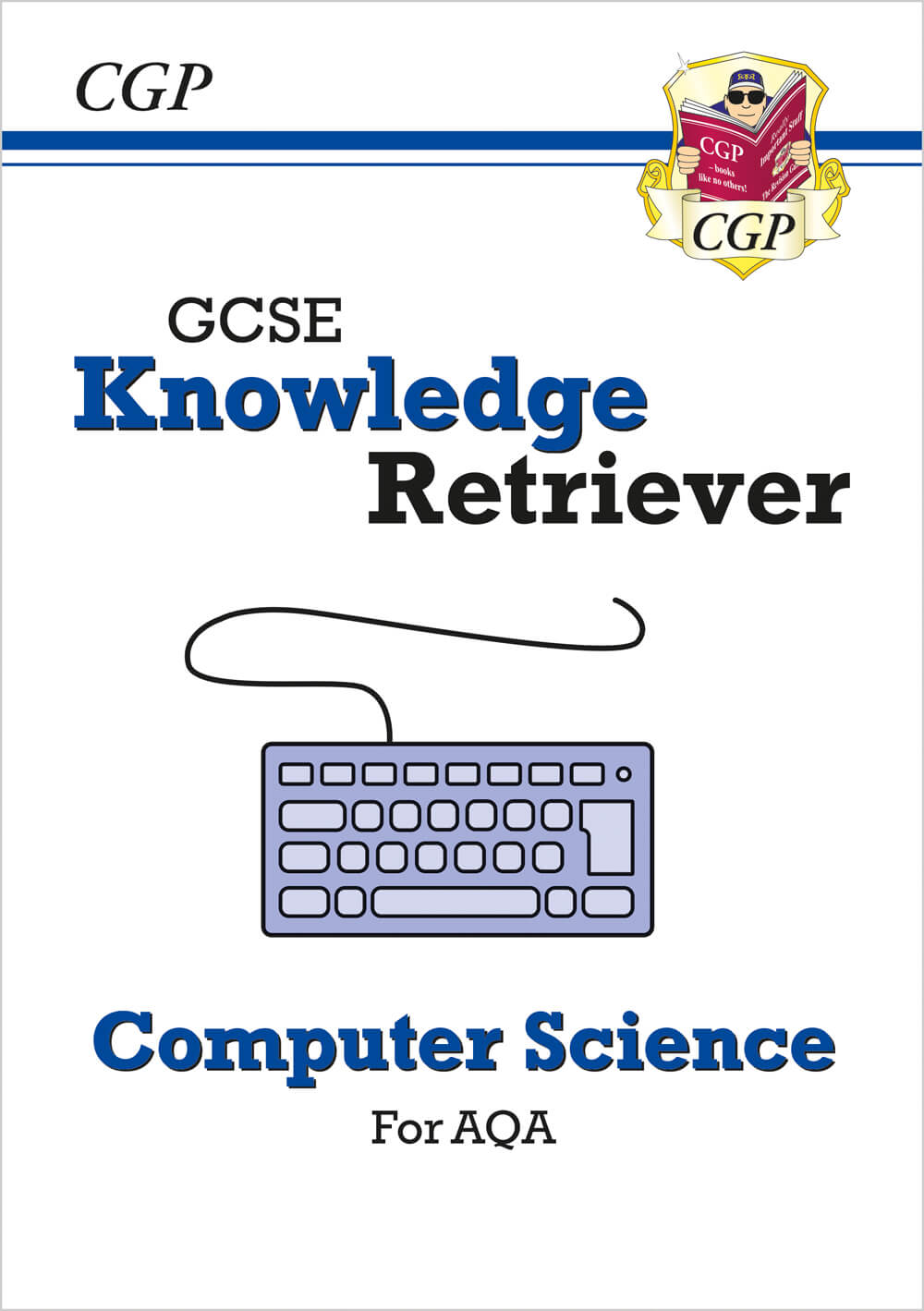 CGP New GCSE Computer Science AQA Knowledge Retriever
