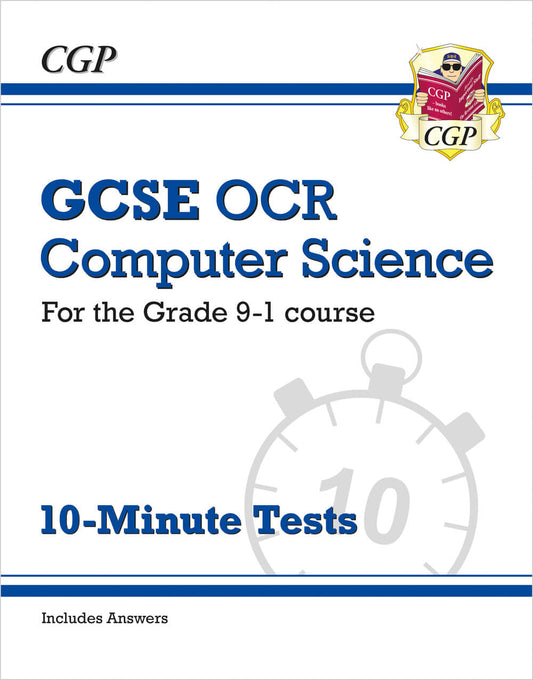 CGP GCSE Computer Science OCR 10-Minute Tests (includes answers)