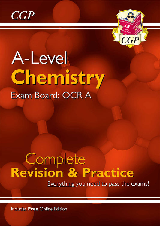 CGP A-Level Chemistry: OCR A Year 1 & 2 Complete Revision & Practice with Online Edition