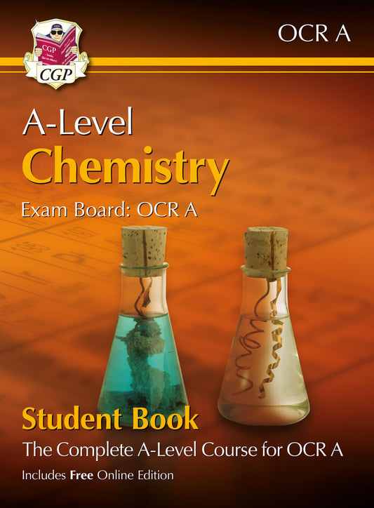 CGP A-Level Chemistry for OCR A: Year 1 & 2 Student Book with Online Edition