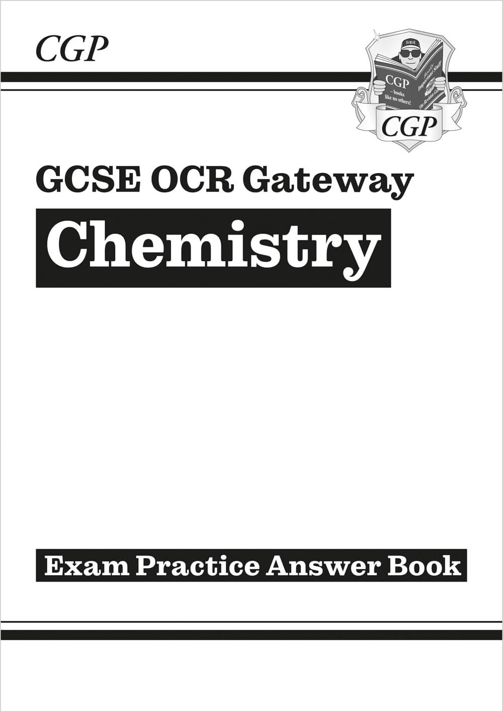 CGP New GCSE Chemistry OCR Gateway Answers (for Exam Practice Workbook)