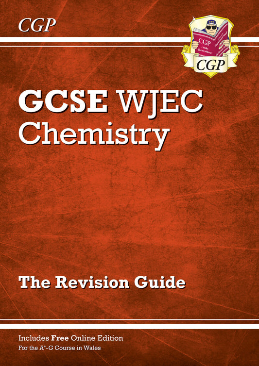 CGP WJEC GCSE Chemistry Revision Guide (with Online Edition)