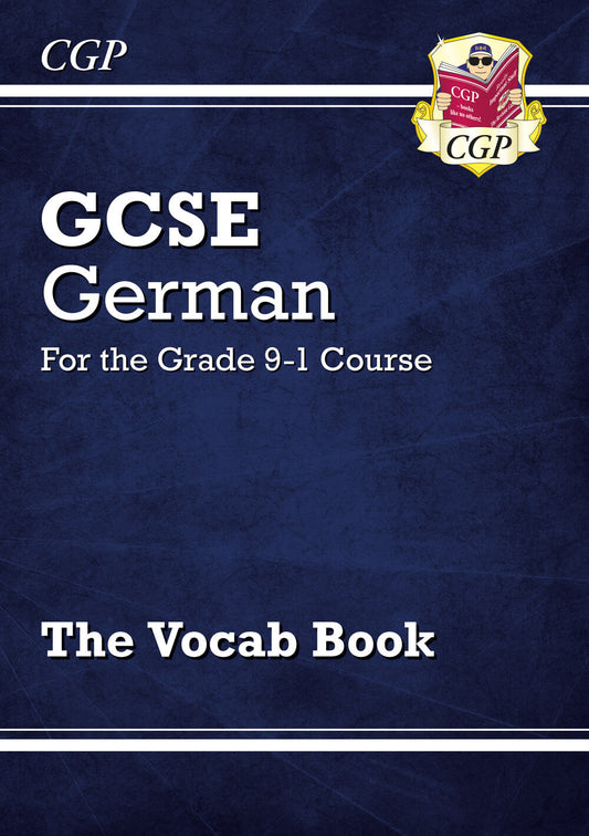 CGP GCSE German Vocab Book (For exams in 2025)