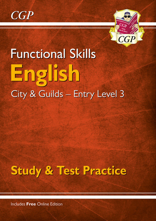 CGP Functional Skills English: City & Guilds Entry Level 3 - Study & Test Practice