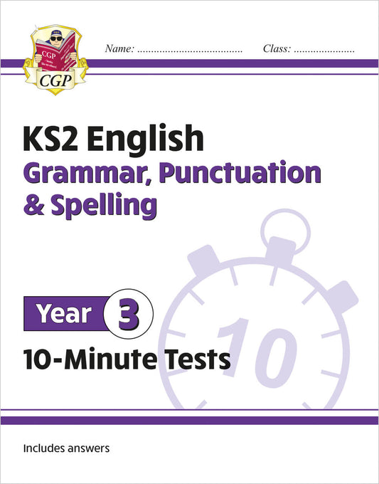 CGP, KS2 Year 3 English 10-Minute Tests: Grammar, Punctuation & Spelling