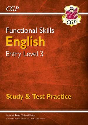 CGP Functional Skills English Entry Level 3 - Study & Test Practice