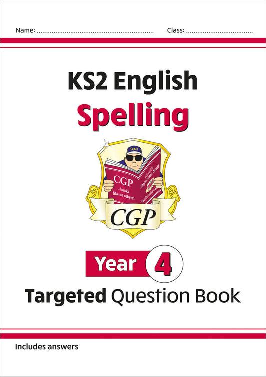 CGP, KS2 English Year 4 Spelling Targeted Question Book (with Answers)