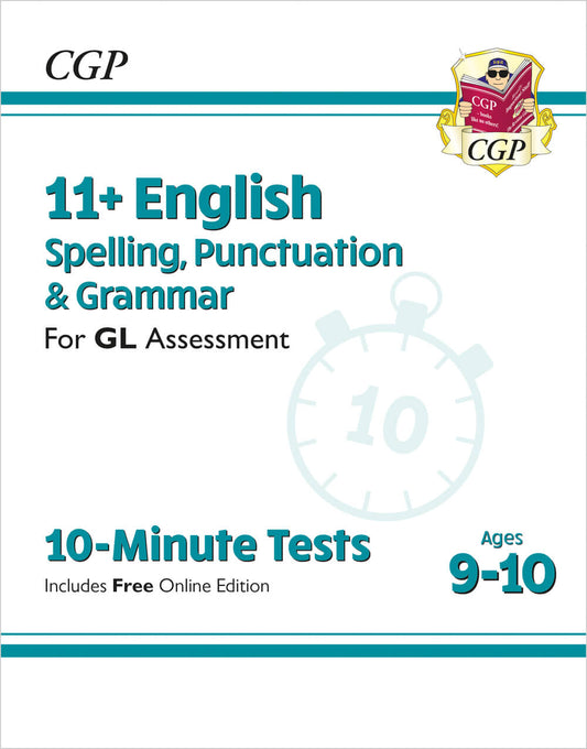 CGP 11+ GL 10-Minute Tests: English Spelling, Punctuation & Grammar - Ages 9-10 (with Onl Ed)