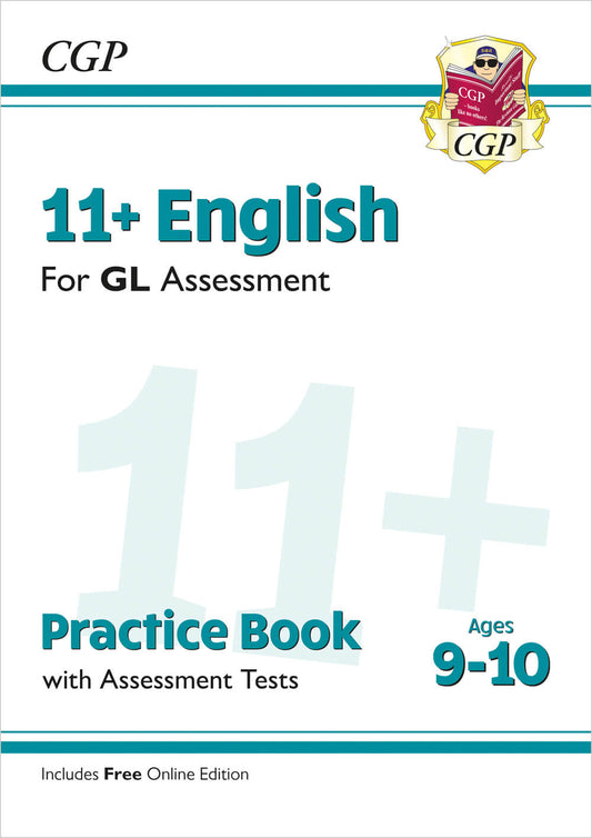 CGP 11+ GL English Practice Book & Assessment Tests - Ages 9-10 (with Online Edition)