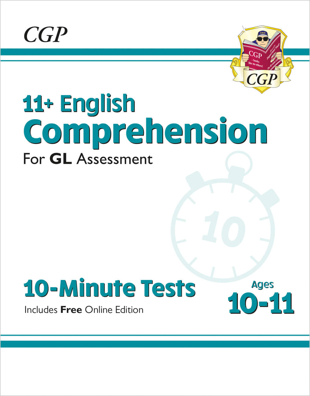 CGP 11+ GL 10-Minute Tests: English Comprehension - Ages 10-11 Book 1 (with Online Edition)