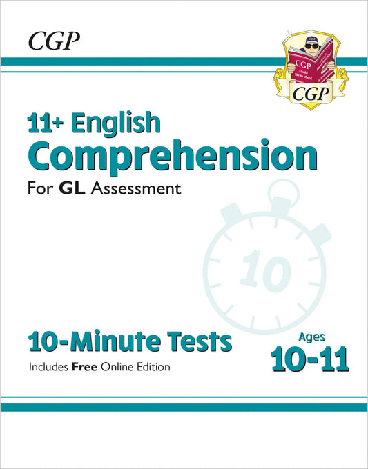 CGP 11+ GL 10-Minute Tests: English Comprehension - Ages 10-11 Book 1 (with Online Edition)