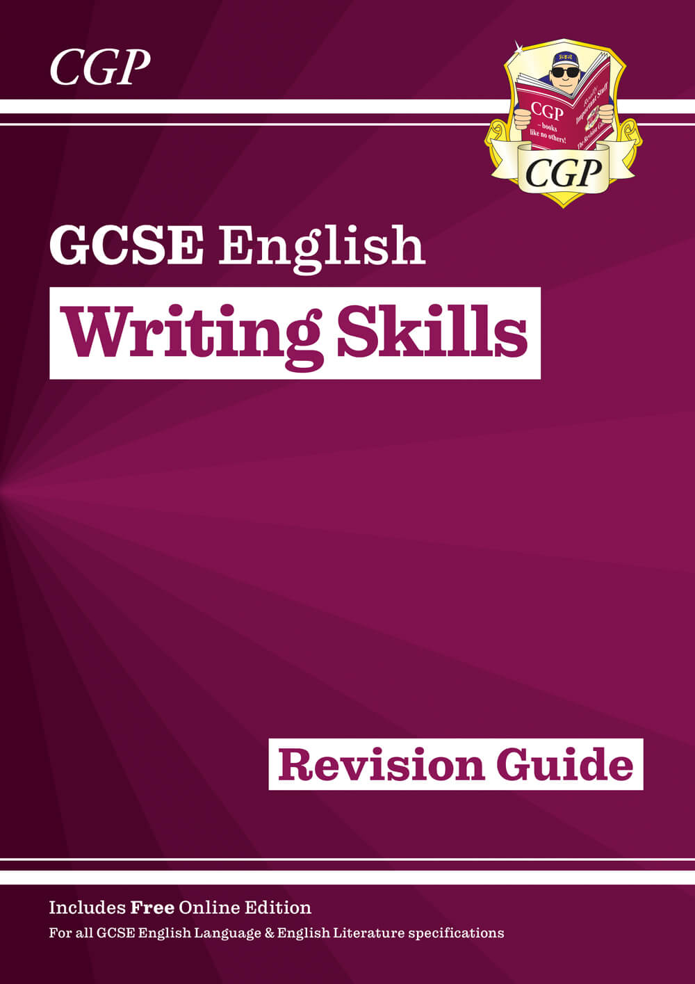 CGP GCSE English Writing Skills Revision Guide (includes Online Edition)