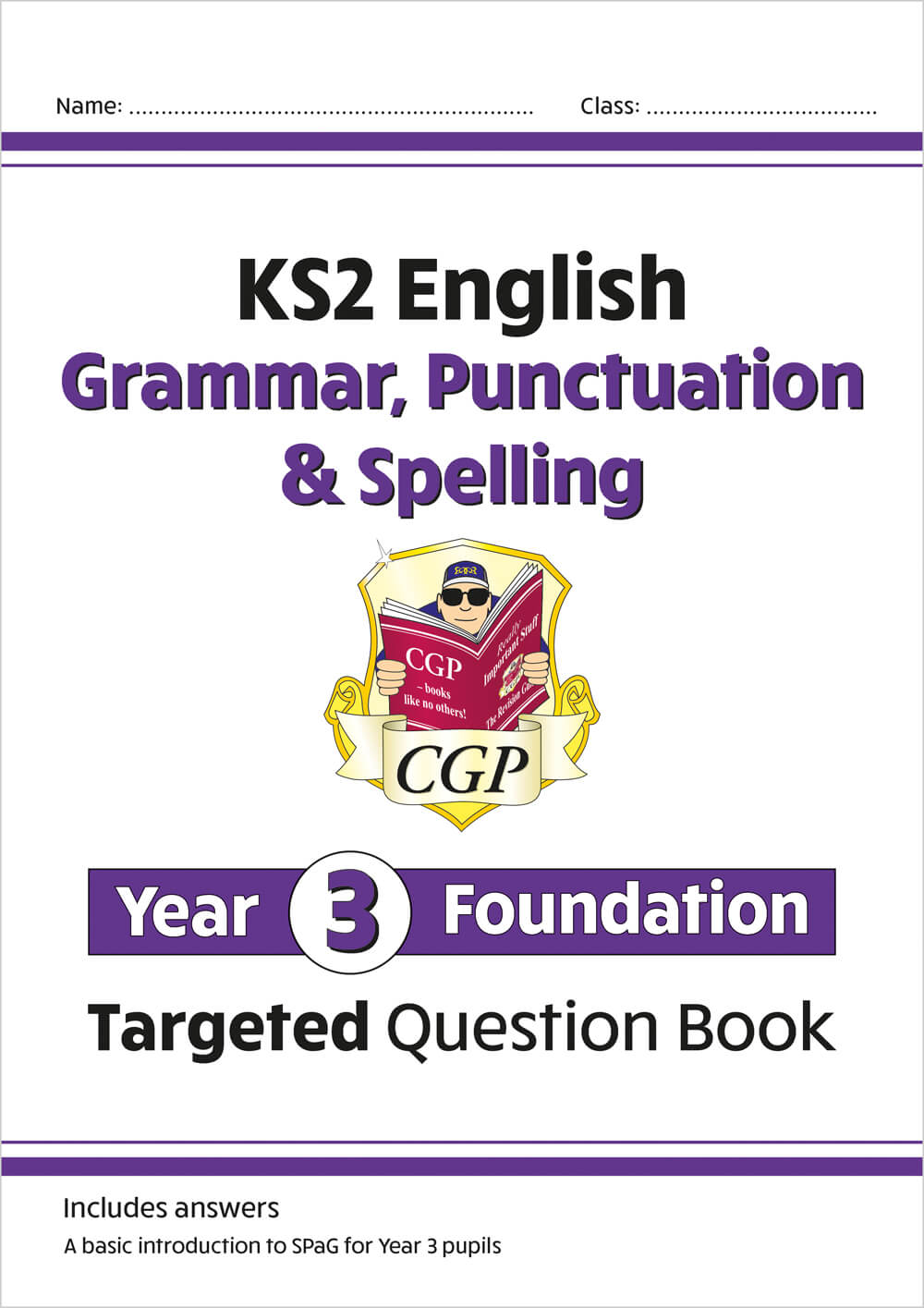 CGP, KS2 English Year 3 Foundation Grammar, Punctuation & Spelling Targeted Question Book w/ Answers