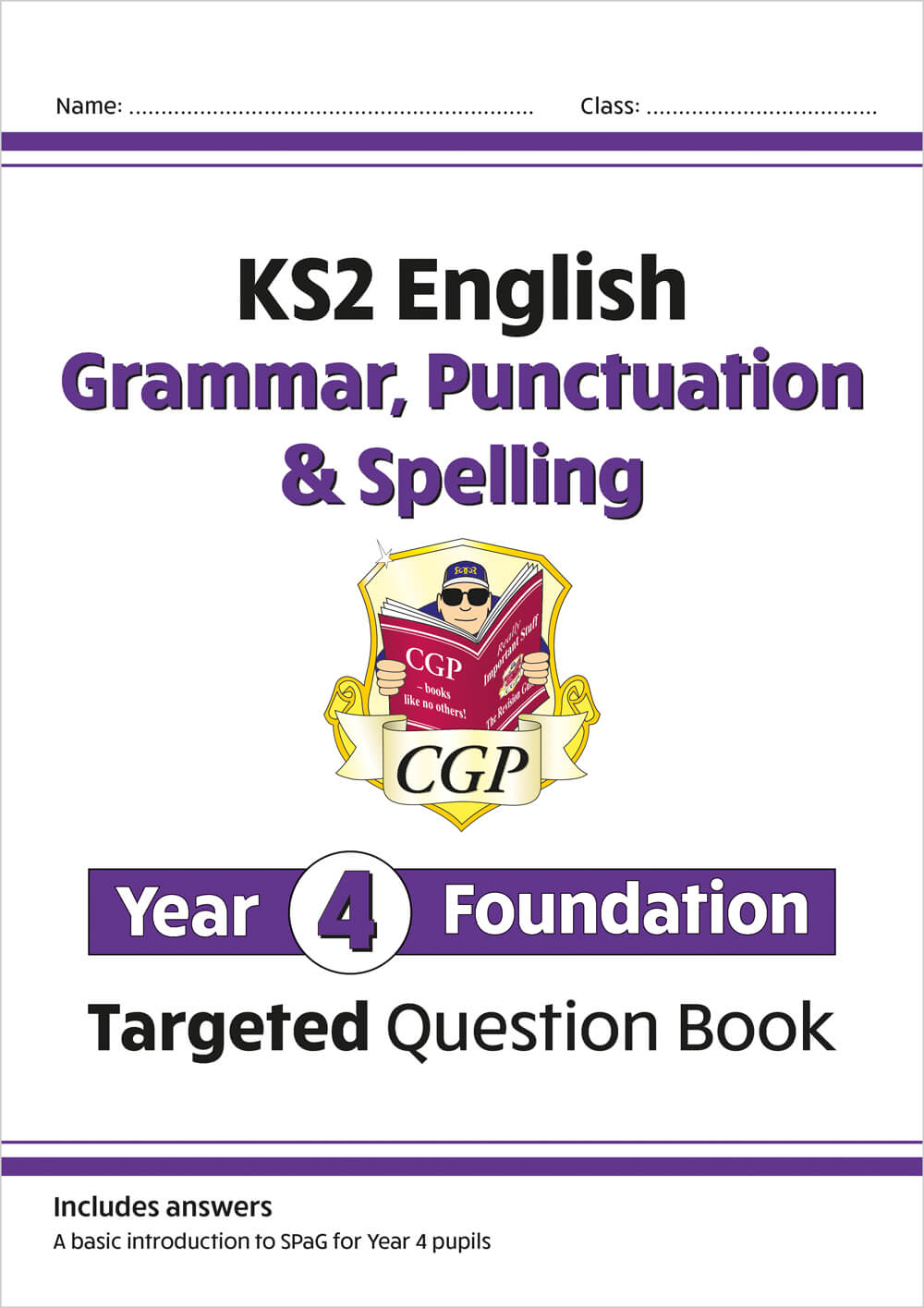 CGP, KS2 English Year 4 Foundation Grammar, Punctuation & Spelling Targeted Question Book w/Answers