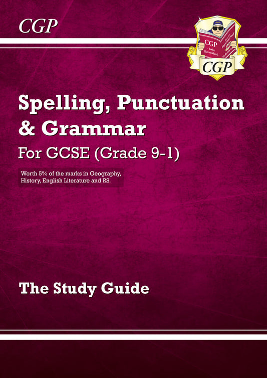 CGP GCSE Spelling, Punctuation and Grammar Study Guide