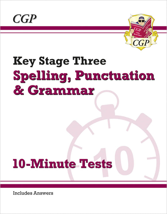 CGP KS3 Spelling, Punctuation and Grammar 10-Minute Tests (includes answers)
