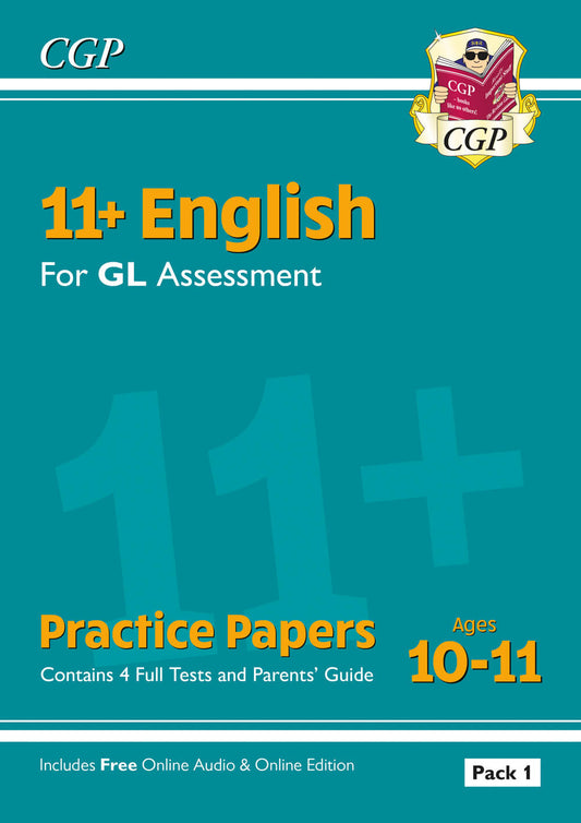 CGP 11+ GL English Practice Papers: Ages 10-11 - Pack 1 (with Parents' Guide & Online Edition)