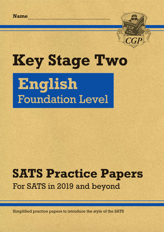 CGP, KS2 English Targeted SATS Practice Papers: Foundation Level (for the 2025 tests)