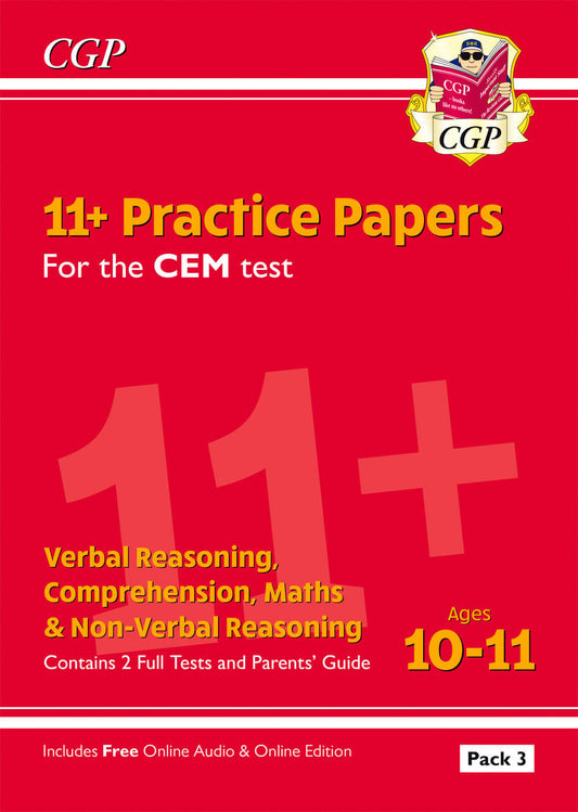 CGP 11+ CEM Practice Papers: Ages 10-11 - Pack 3 (with Parents' Guide & Online Edition)