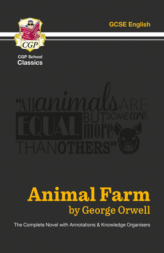 CGP Animal Farm - The Complete Novel with Annotations and Knowledge Organisers