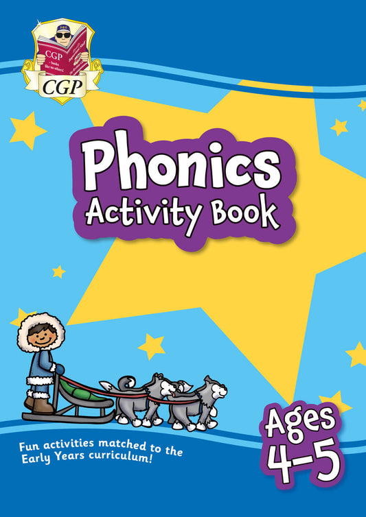 CGP Phonics Activity Book for Ages 4-5 (Reception)