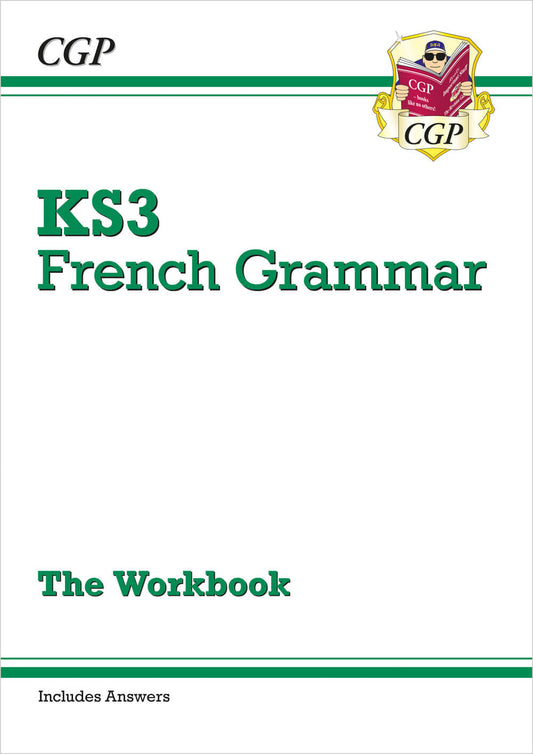 CGP KS3 French Grammar Workbook (includes Answers)