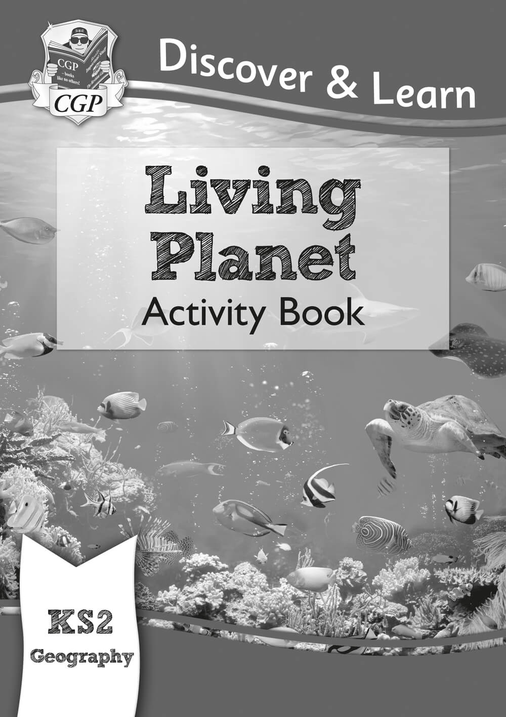 CGP, KS2 Geography Discover & Learn: Living Planet Activity Book