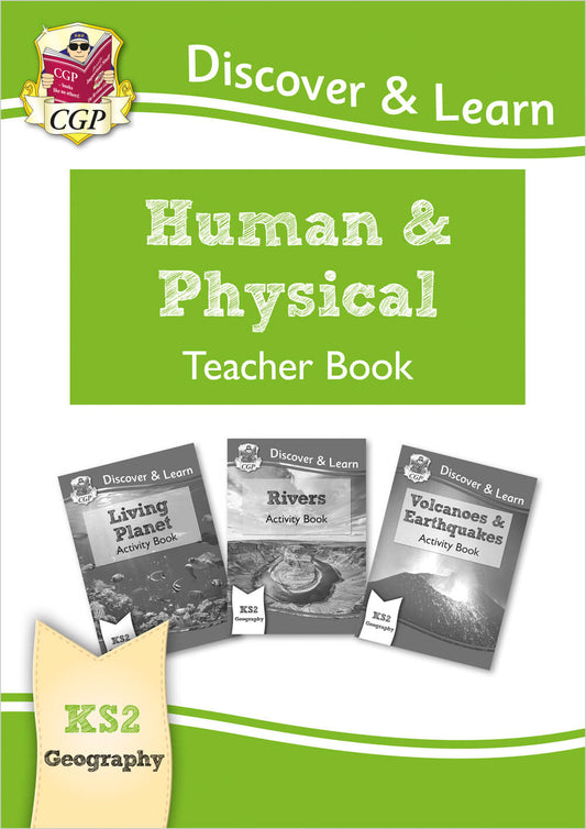 CGP, KS2 Geography Discover & Learn: Human and Physical Geography Teacher Book