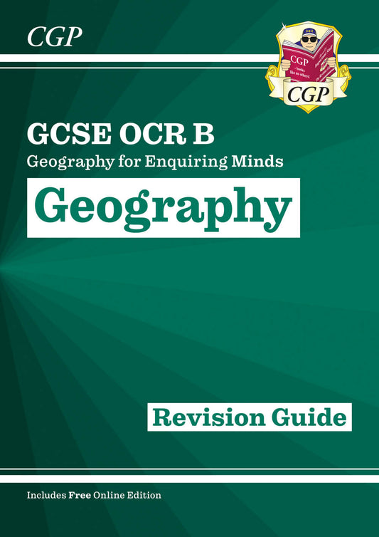 CGP GCSE Geography OCR B Revision Guide includes Online Edition