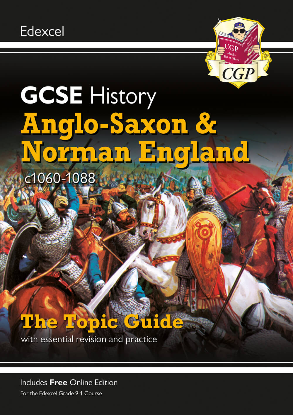 CGP GCSE History Edexcel Topic Guide - Anglo-Saxon and Norman England, c1060-1088