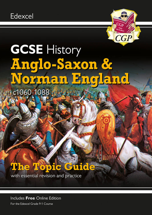 CGP GCSE History Edexcel Topic Guide - Anglo-Saxon and Norman England, c1060-1088