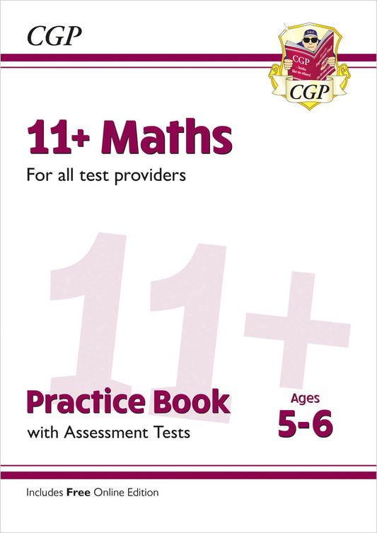 CGP 11+ Maths Practice Book & Assessment Tests - Ages 5-6 (for all test providers)
