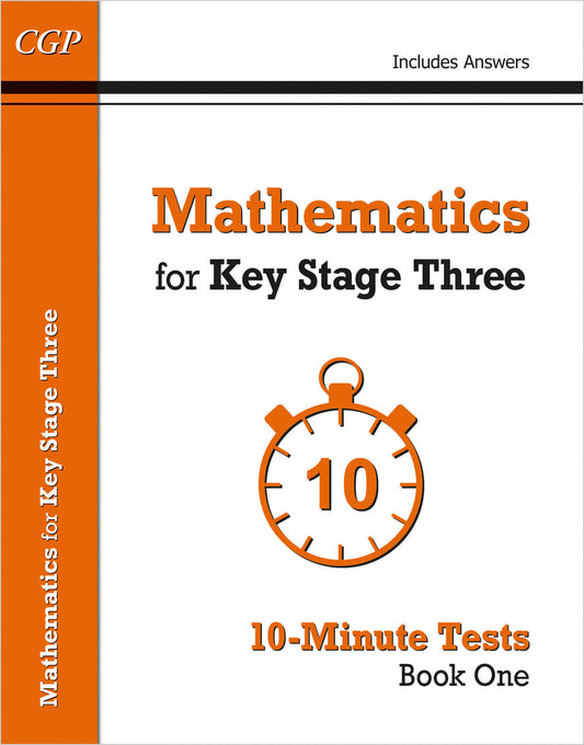 CGP Mathematics for KS3: 10-Minute Tests - Book 1 (including Answers)