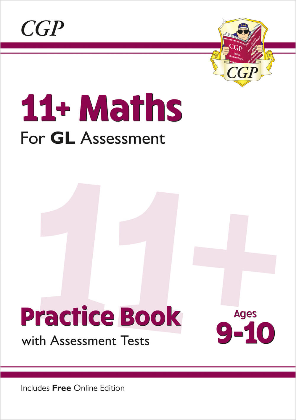 CGP 11+ GL Maths Practice Book & Assessment Tests - Ages 9-10 (with Online Edition)