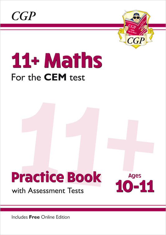 CGP 11+ CEM Maths Practice Book & Assessment Tests - Ages 10-11 (with Online Edition)