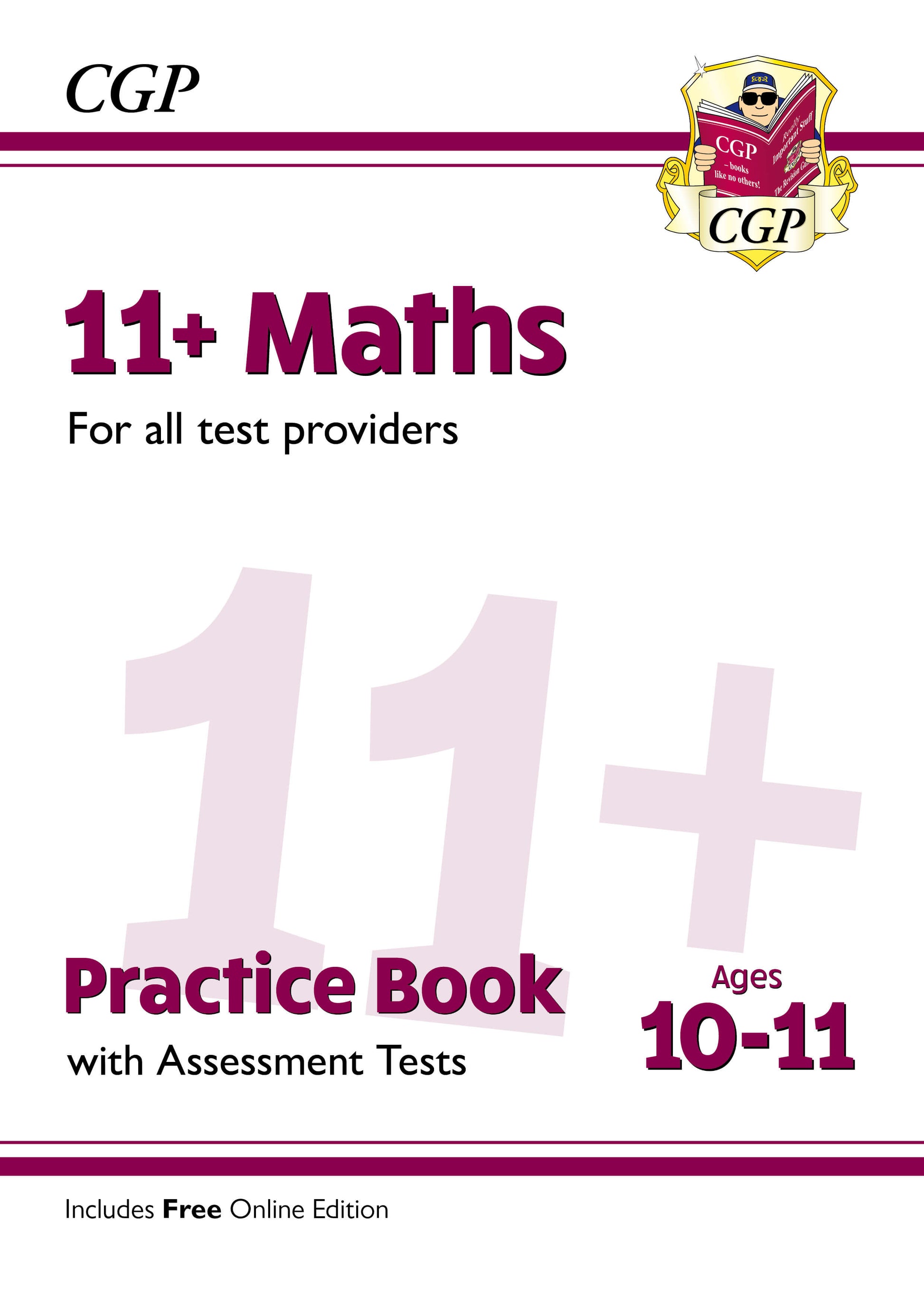 CGP 11+ Maths Practice Book & Assessment Tests - Ages 10-11 (for all test providers)