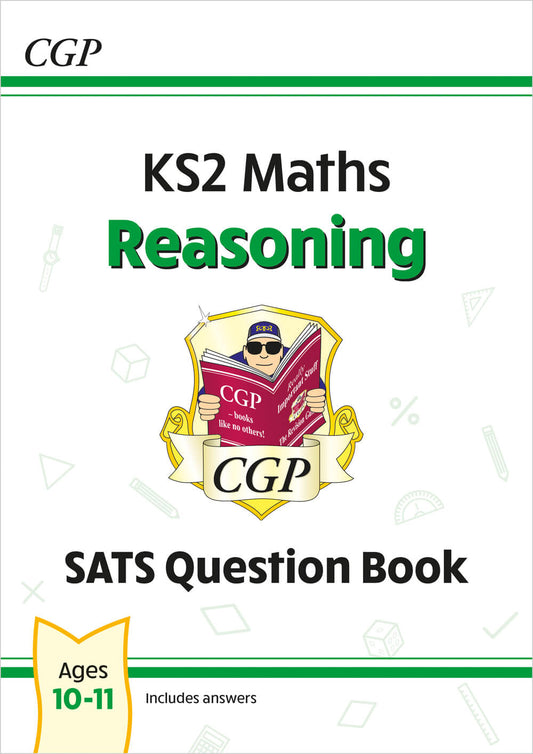 CGP, KS2 Maths SATS Question Book: Reasoning - Ages 10-11 (for the 2025 tests)