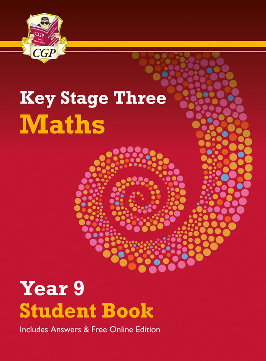 CGP KS3 Maths Year 9 Student Book - with answers & Online Edition