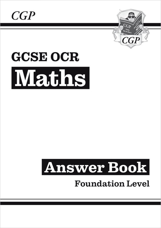 CGP GCSE Maths OCR Answers for Workbook: Foundation