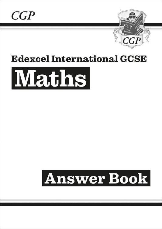 CGP Edexcel International GCSE Maths Answers for Workbook