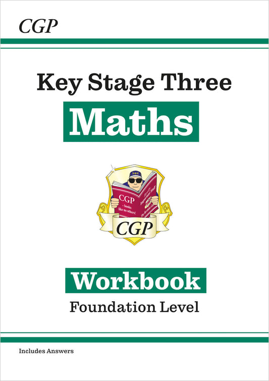 CGP KS3 Maths Workbook – Foundation (includes answers)