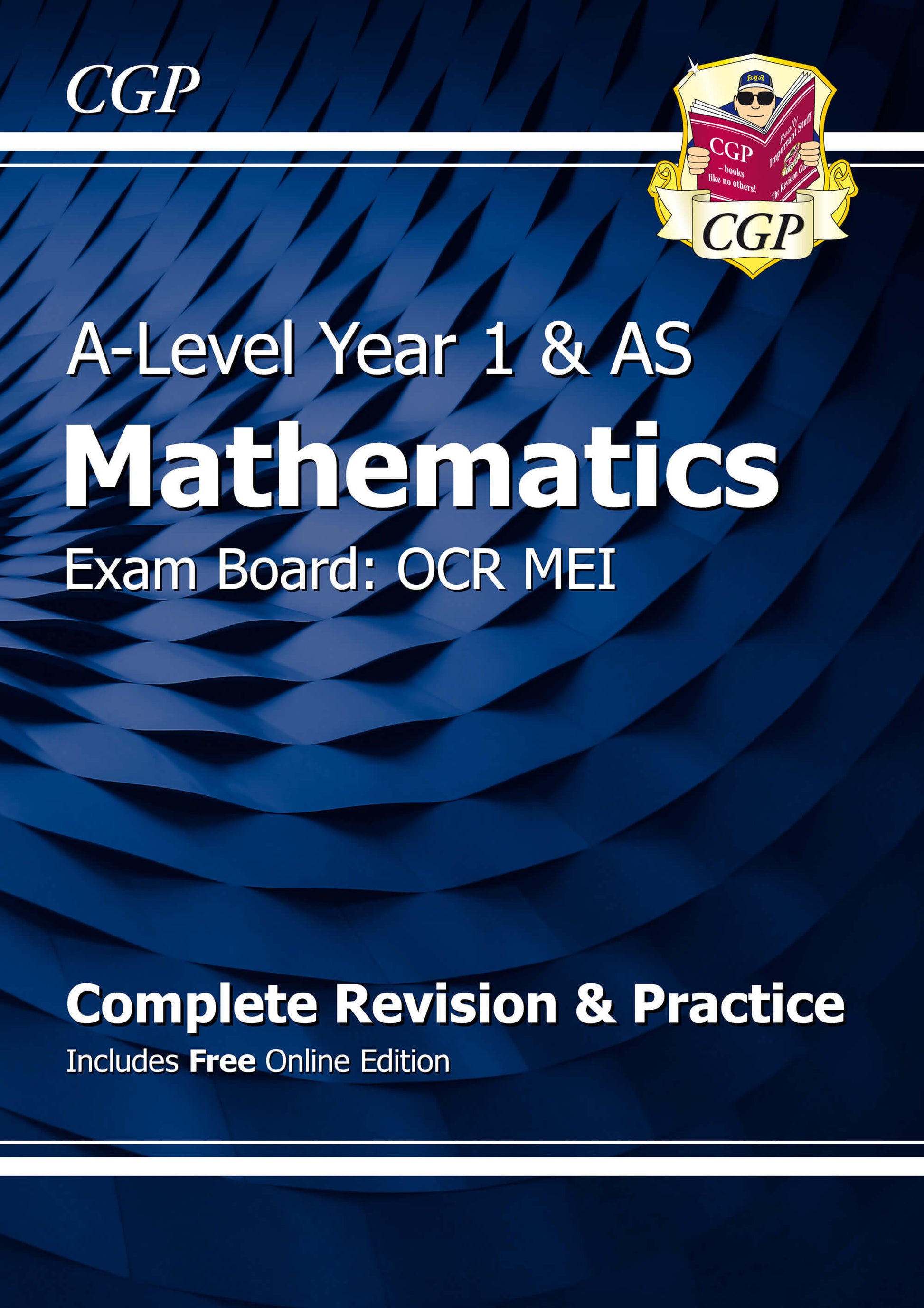 CGP AS-Level Maths OCR MEI Complete Revision & Practice (with Online Edition)