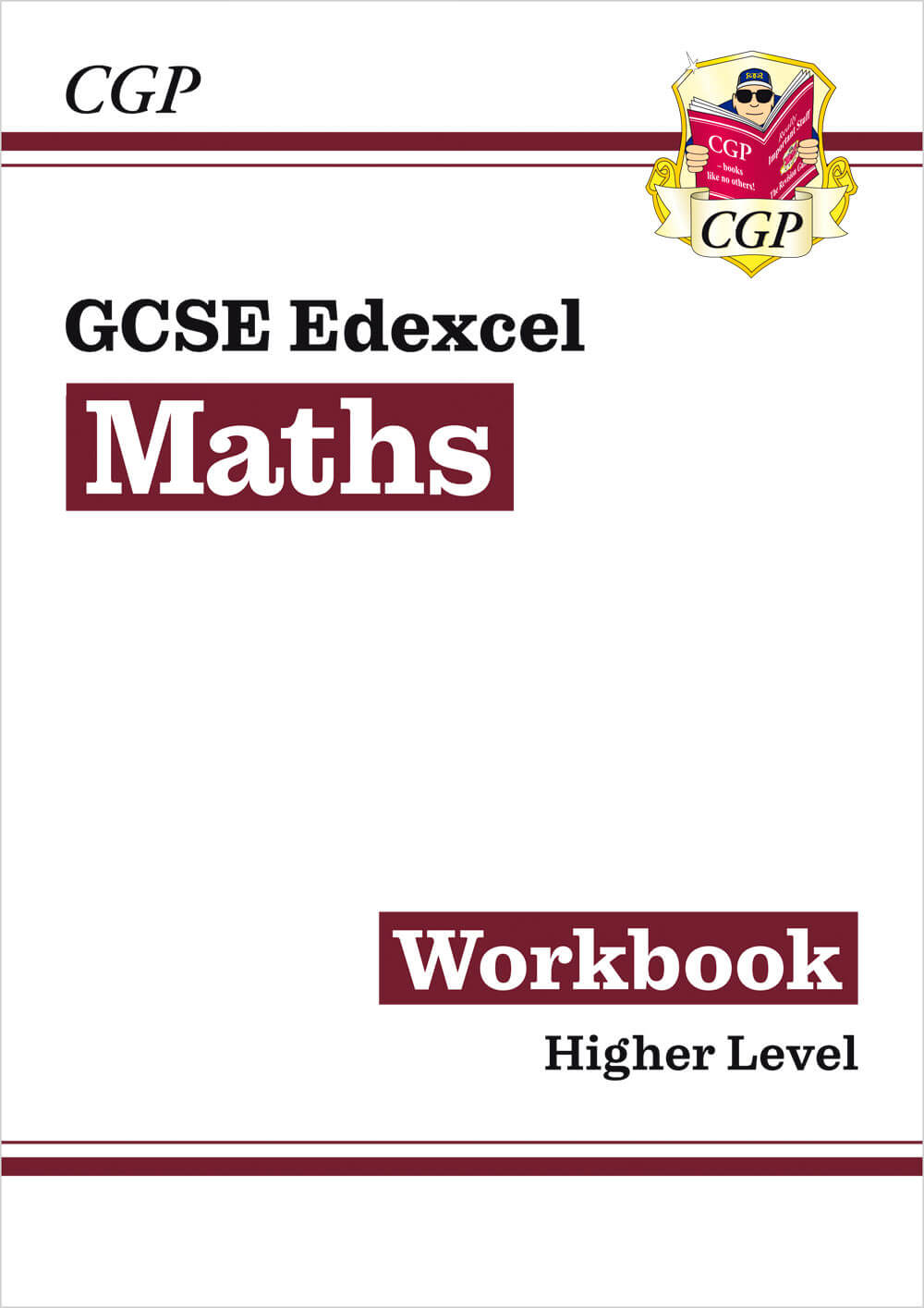 CGP GCSE Maths Edexcel Workbook: Higher (answers sold separately)