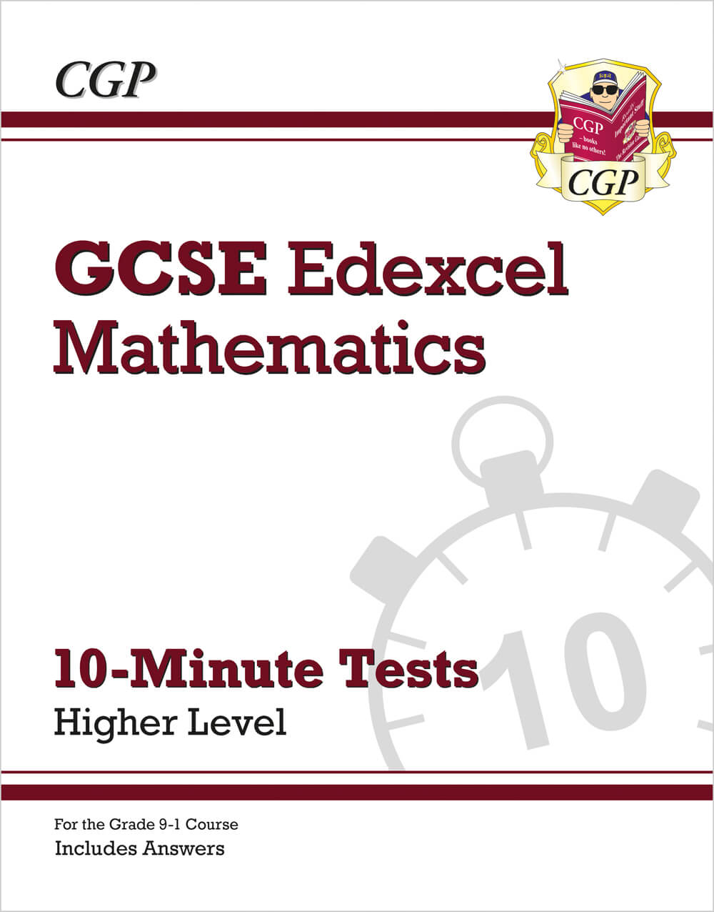 CGP GCSE Maths Edexcel 10-Minute Tests - Higher (includes Answers)