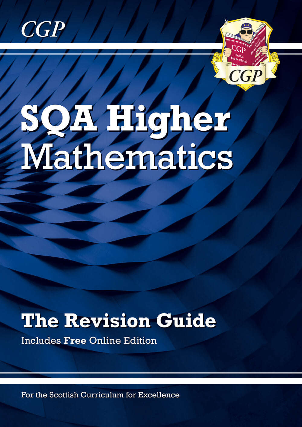 CGP CfE Higher Maths: SQA Revision Guide with Online Edition