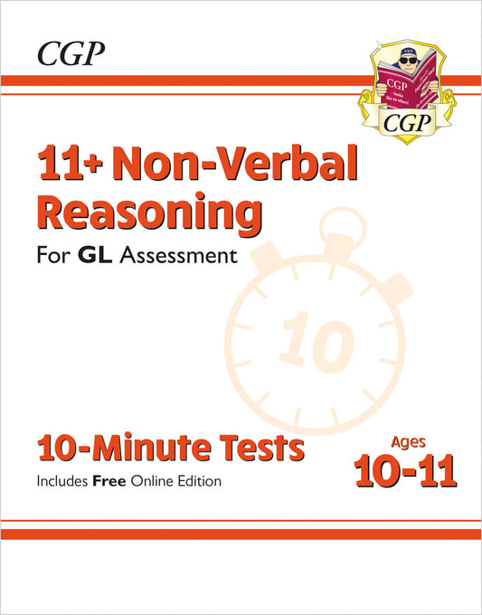 CGP 11+ GL 10-Minute Tests: Non-Verbal Reasoning - Ages 10-11 Book 1 (with Online Edition)