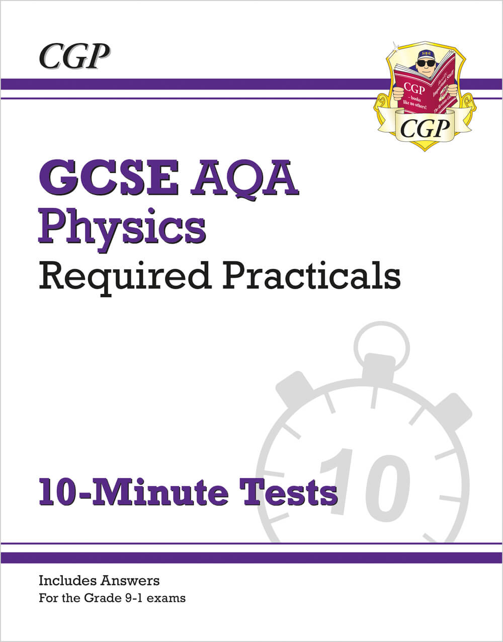 CGP GCSE Physics: AQA Required Practicals 10-Minute Tests (includes Answers)