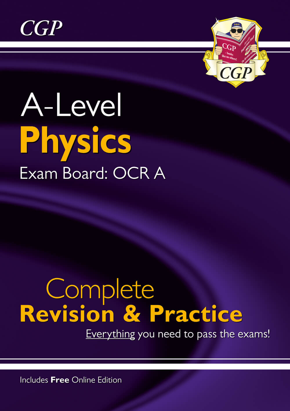 CGP A-Level Physics: OCR A Year 1 & 2 Complete Revision & Practice with Online Edition