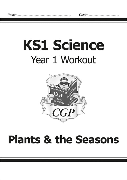 CGP, KS1 Science Year 1 Workout: Plants & the Seasons